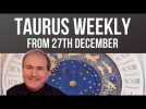 Taurus Weekly Horoscope from 27th December 2021