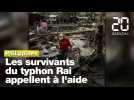 Philippines : Les survivants du typhon Rai appellent à l'aide
