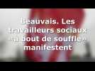 Beauvais. Les travailleurs sociaux «à bout de souffle» manifestent