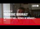 Frédéric Bouraly se confie sur « Scènes de ménages »