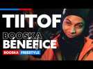 Tiitof | Freestyle Booska Bénéfice