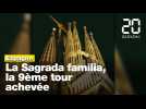 La Sagrada Familia achève sa 9ème tour