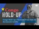 Congo Hold-up