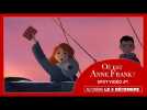 OÙ EST ANNE FRANK | Spot vidéo #1