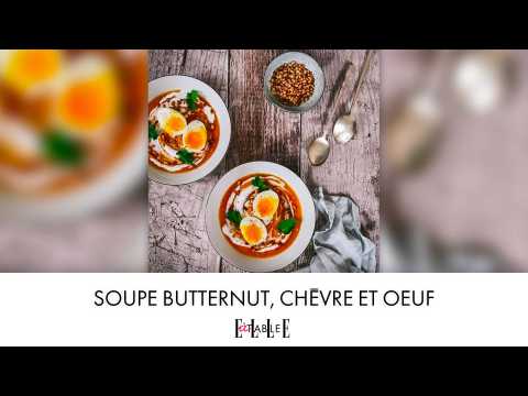 VIDEO : Soupe butternut, chèvre et oeuf