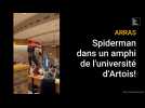 Arras: quand Spiderman entre dans un amphi bondé de l'université d'Artois