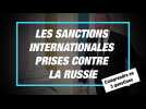 Sanctions contre la Russie: quels impacts ?