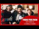 TROIS FOIS RIEN | Spot 60'