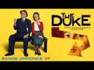 The Duke - Bande-annonce officielle VF HD