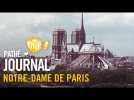 1960 : Notre-Dame de Paris | Pathé Journal