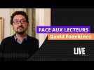 Face au lecteur : David Foenkinos