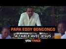 Père Eddy Bongongo - A Table Avec Jésus