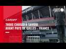 VIDEO. pays de Galles - France : trois choses à savoir sur le match avant le coup d'envoi