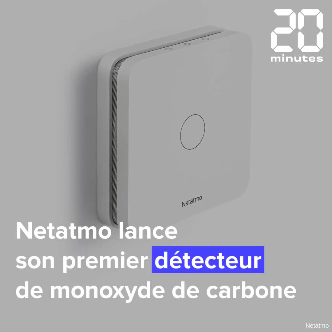 Maison connectée: Le détecteur de CO de Netatmo permettrait d'éviter 100  intoxication mortelles par an