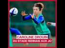 Caroline Drouin - du Stade Rennais aux JO