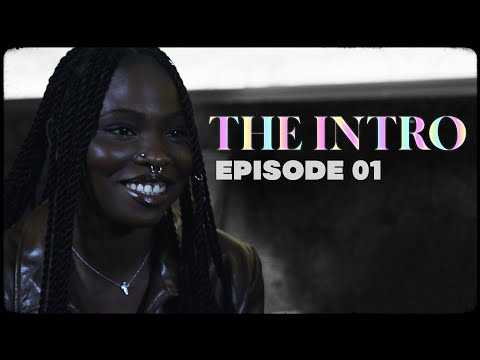 VIDEO : Ria Sean, du Nigeria au monde | The Intro Ep. 1