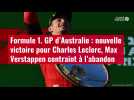 VIDÉO. GP d'Australie : nouvelle victoire pour Charles Leclerc, Max Verstappen contraint à