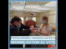 Personnes handicapées, sensibilisation au vote