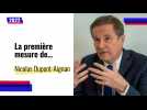 VIDÉO. Nicolas Dupont-Aignan : « Ma première décision, ce serait de récompenser le travail »