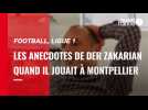 VIDÉO Ligue 1. « J'avais une rupture totale du ligament, j'ai fait tout le match»... Les anecdotes de Der Zakarian quand il jouait à Montpellier