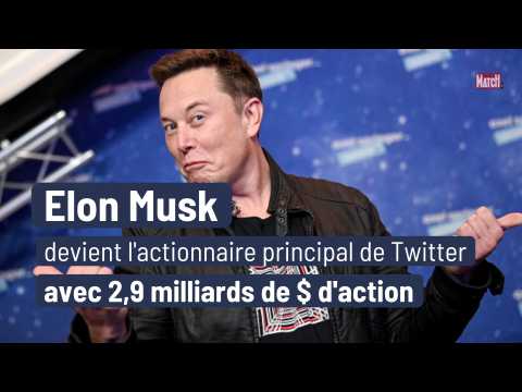 VIDEO : Elon Musk devient l'actionnaire principal de Twitter avec 2,9 milliards de $ d'action