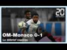 Le debrief express d'OM - AS Monaco (0-1)