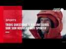 VIDEO. Trois questions au skipper Maxime Sorel sur son projet d'ascension du mont Everest