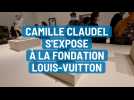 Deux oeuvres de Camille Claudel à la Fondation Louis-Vuitton de Paris
