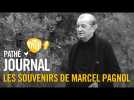1971 : Les souvenirs de Marcel Pagnol | Pathé Journal