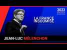 Présidentielle 2022 : le portrait de Jean-Luc Mélenchon