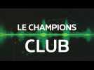 Le débat du Champions Club - 07/03/2022