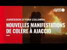 VIDÉO. Agression d'Yvan Colonna : nouvelles manifestations de colère à Ajaccio