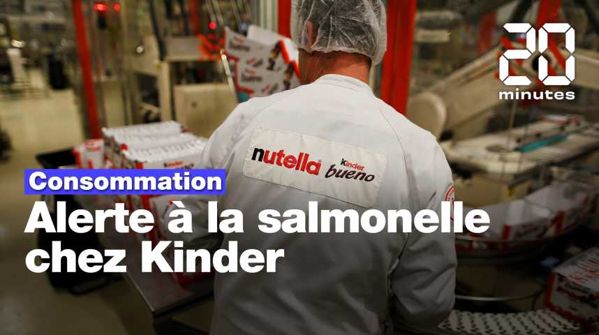 Mise à l'arrêt de l'usine des chocolats Kinder pour contamination à la  salmonelle