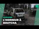 Kiev libérée mais l'Ukraine découvre les massacres de Boutcha