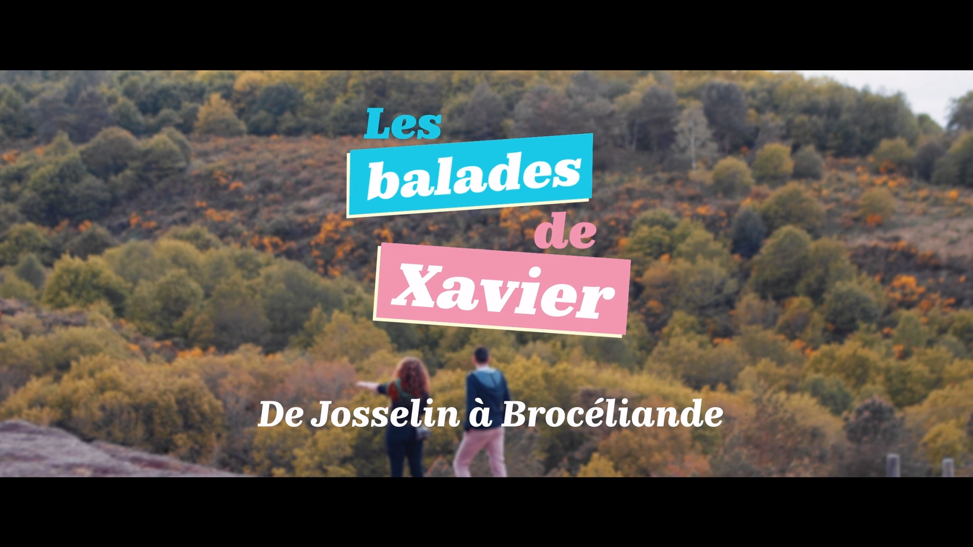 Les balades de Xavier 1 : de Josselin à Brocéliande (Tébéo-TébéSud)
