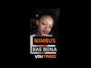 Nimbus - Bae Bona (feat. Canon Wiseman, Kiwi, Pam)