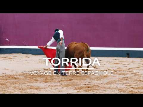 Les Grands Évènements | Torrida : voyage en terre espagnole - Partie 1