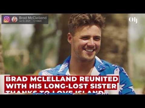 Brad McLelland reunited with long-lost sister after Love Island appearance