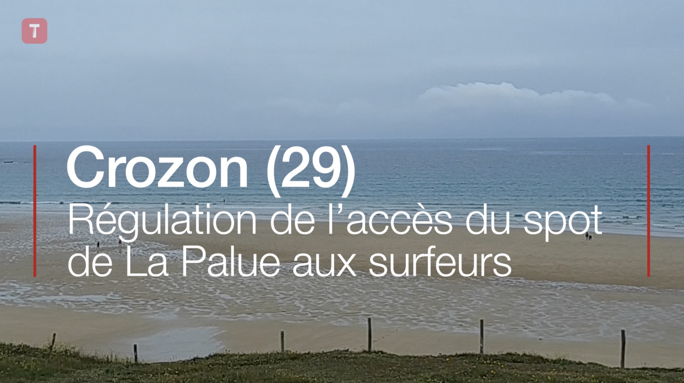 Crozon (29). Régulation de l’accès du spot de La Palue aux surfeurs (Le Télégramme)