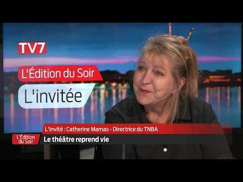 L'Édition du Soir | L'invitée | Catherine Marnas, directrice du TNBA