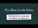 Albums de Notre Histoire - Tutoriel Animateur