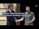 Ukraine : Emmanuel Macron accueilli par Volodymyr Zelensky