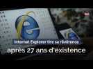 Internet Explorer tire sa révérence après 27 ans d'existence