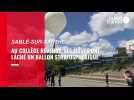 VIDEO. Les collégiens de Reverdy à Sablé-sur-Sarthe lâchent un ballon stratosphérique