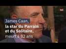 James Caan, la star du Parrain et du Solitaire, meurt à 82 ans