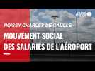 VIDÉO. Aéroport Roissy-Charles de Gaulle : un mouvement social pour une hausse des salaires