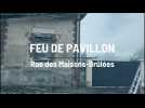 Feu de pavillon... rue des Maisons-Brûlées