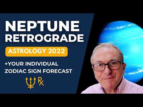 Neptune Retrograde Astrology 2022 + Zodiac Sign Forecasts