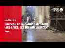 Vidéo. Deux ans après l'incendie de la cathédrale de Nantes, la dépollution est presque terminée