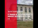 Vidéo.Le manoir de la Châtaigneraie a rouvert ses portes vendredi 24 juin à Sucé-sur-Erdre